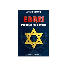 Ebrei. Processo alla storia