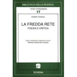 Fredda (La) rete. Poesia e critica