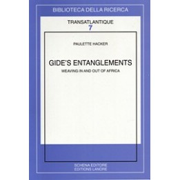 Gide’s Entanglements. Weaving In and Out of Africa