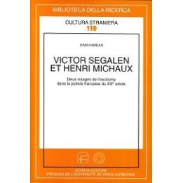 Victor Segalen et Henri Michaux. Deux visages de l’exotisme dans la poésie française du XXe siècle