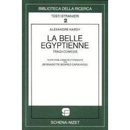Belle (La) Egyptienne. Tragi-comédie