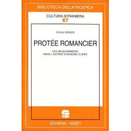 Protée romancier. Les déguisements dans L’Astrée d’Honoré d’Urfé