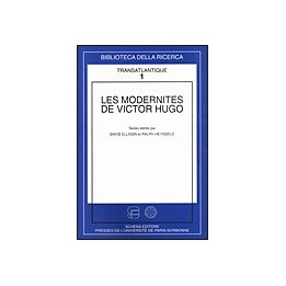 Modernités (Les) de Victor Hugo