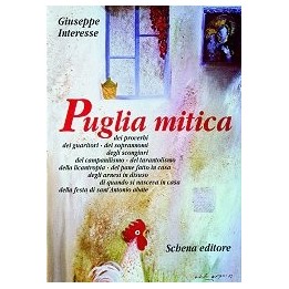 Puglia mitica
