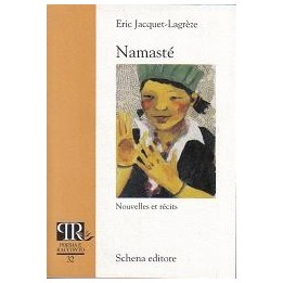 Namasté. Nouvelles et récits