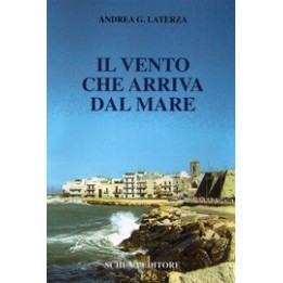 Vento (Il) che arriva dal mare