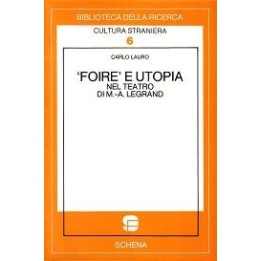 Foire e utopia nel teatro di M.-A. Legrand