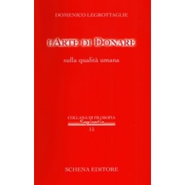 Arte (L') di donare. Sulla qualità umana