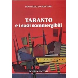 Taranto e i suoi sommergibili