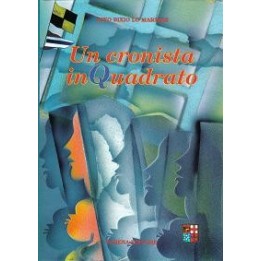 Cronista (Un) inQuadrato