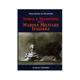 Storia e tradizioni della Marina Militare Italiana