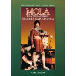 Mola e la Terra di Bari nell’Età Napoleonica