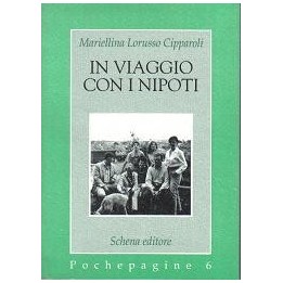 Viaggio (In) con i nipoti