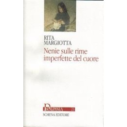 Nenie sulle rime imperfette del cuore