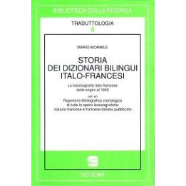 Storia dei dizionari bilingui italo-francesi. La lessicografia italo-francese dalle origini al 1900.