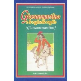 Giovanmartino e le reginelle rapite (Giuvannemartéine)