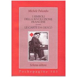 Simboli (I) della rivoluzione francese ovvero le carte da gioco