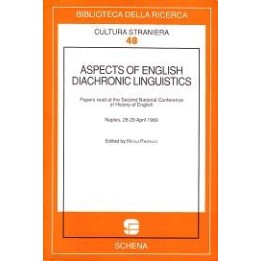 Aspects of English Diachronic Linguistics. Papers read at the Second National Conference of History of English (april 1989)