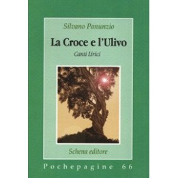 Croce (La) e l’Ulivo canti lirici