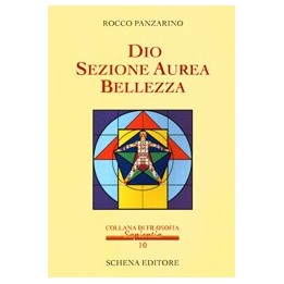 Dio, Sezione Aurea, Bellezza