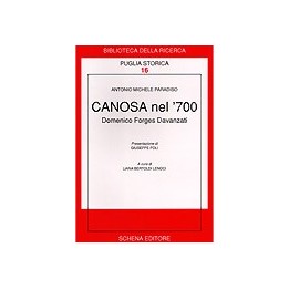Canosa nel ‘700. Domenico Forges Davanzati