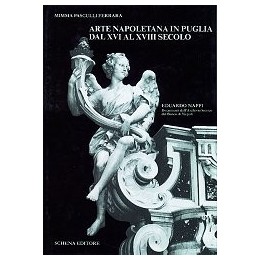 Arte napoletana in Puglia dal XVI al XVIII secolo