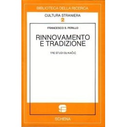Rinnovamento e tradizione. Tre studi su Kačić