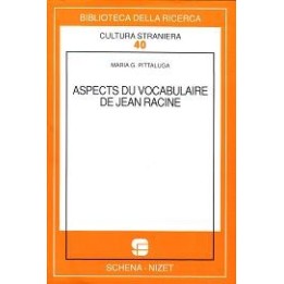 Aspects du vocabulaire de Jean Racine