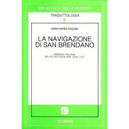 Navigazione (La) di San Brendano. Versione italiana del ms. Bologna, Bibl. Univ. 1513