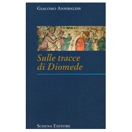 Sulle tracce di Diomede