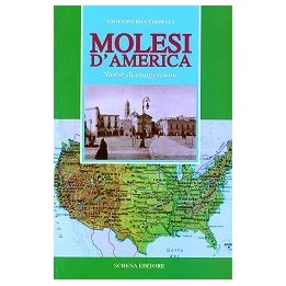 Molesi d America. Storie di emigrazione