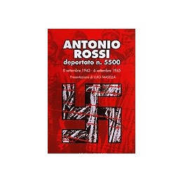 deportato n. 5500 8 settembre 1943 – 6 settembre 1945