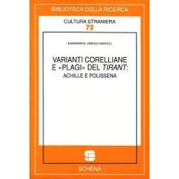Varianti corelliane e “plagi” del «Tirant»: Achille e Polissena