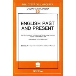 English Past and Presents. Papers read at the First National Conference of History of English (april 1988)