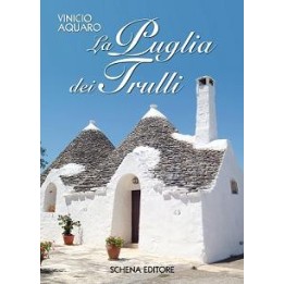 Puglia (La) dei Trulli