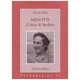 Menotti, il duca di Spoleto